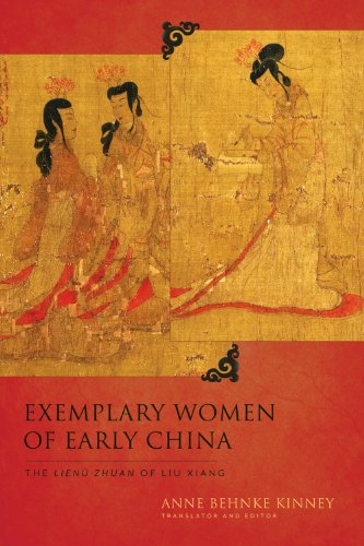 Download Exemplary Women of Early China: The  Lienü zhuan of Liu Xiang (Translations from the Asian Classics)
