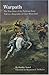 Warpath: The True Story of the Fighting Sioux Told in a Biography of Chief White Bull (Bison Book S)