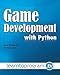 Game Development with Python by Kevin O'Flaherty, Tom Stachowitz