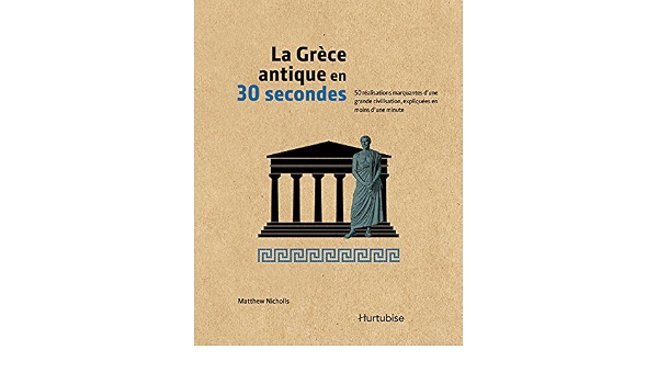 Amazon Com La Grece Antique En 30 Secondes French Edition Ebook Nicholls Matthew Vaudrey Catherine Kindle Store