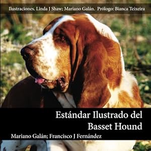 Estándar Ilustrado del Basset Hound (Spanish Edition)