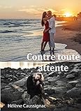 Contre toute attente (Plus l'infini t. 1) (French Edition) by Hélène Caussignac