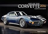 Art of the Corvette Deluxe 2016: 16-Month Calendar September 2015 through December 2016 - Includes 1 by