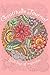 Gratitude Journal: 365 days of inspiration (coloring pages) by 