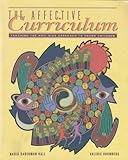 The Effective Curriculum : Teaching the Anti-Bias Approach to Young Children, Hall, Nadia S. and Rhomberg, Valerie, 0176048588
