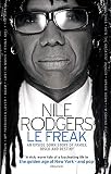 Le Freak: An Upside Down Story of Family, Disco and Destiny by