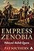 Empress Zenobia: Palmyra's Rebel Queen