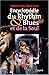 Encyclopédie du Rythm & Blues et de la Soul (Musique) (French Edition) by 