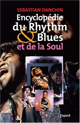 Encyclopédie du rhythm & blues