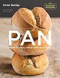 Pan (edición actualizada 2018) / Bread. 2018 Updated Edition (Spanish Edition) Pan (edición actualizada 2018) / Bread. 2018 Updated Edition (Spanish Edition)