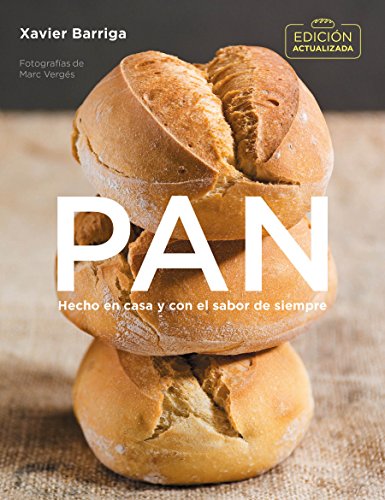Pan (edición actualizada 2018) / Bread. 2018 Updated Edition (Spanish Edition) Pan (edición actualizada 2018) / Bread. 2018 Updated Edition (Spanish Edition)