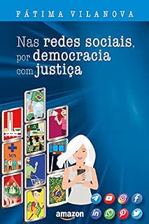 Livro Nas redes sociais, por democracia com justiça