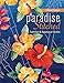 Paradise Stitched--Sashiko & Applique Quilts by Sylvia Pippen