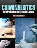 Criminalistics: An Introduction to Forensic Science
