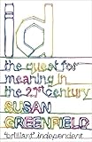 ID: The Quest for Meaning in the 21st Century