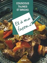 Couscous, tajines & bricks