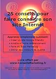 25 conseils pour faire connaître son site internet: par Frédéric CANEVET (French Edition) by 