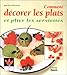Comment décorer vos plats et plier les serviettes by