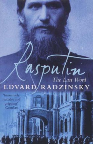 "Rasputin - The Last Word" av Edvard Radzinsky