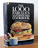 The 1000 Fabulous Sandwiches Cookbook (Better Homes & Gardens Family Book Service)