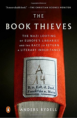 image for Penguin Books The Book Thieves: The Nazi Looting of Europe's Libraries