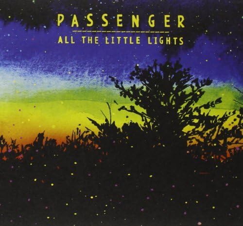 All the Little Lights by PASSENGER (2012-02-28)