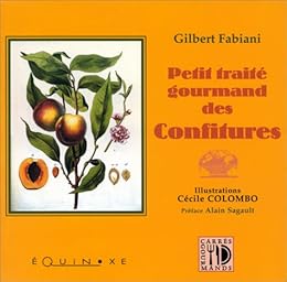 Petit traité gourmand des confitures
