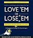 Love 'em or Lose 'em: Getting Good People to Stay (4th edition) - Book by Sharon Jordan-Evans