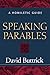 Speaking Parables by David Buttrick