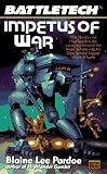 Impetus of War (Battletech 30)