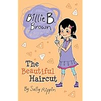 The Beautiful Haircut (Billie B. Brown)
