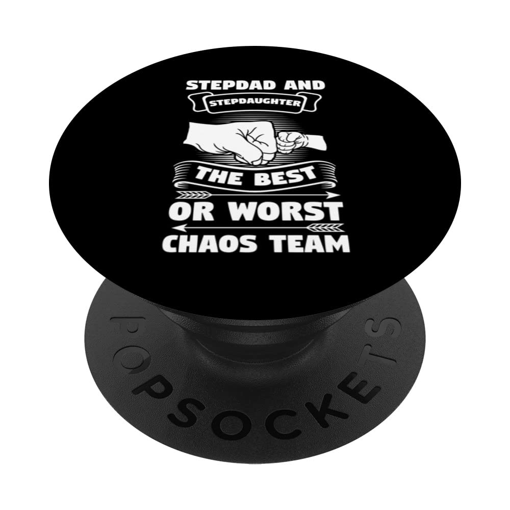 stepdad and stepdaughter or wrost chaos team stepfather PopSockets Swappable PopGrip