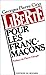 Liberté pour les francs-maçons (French Edition) by
