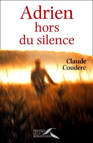 Adrien hors du silence