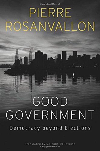 EBOOK Good Government: Democracy beyond Elections<br />[P.D.F]