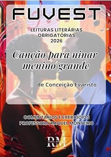 Livro FUVEST: LEITURAS LITERÁRIAS OBRIGATÓRIAS 2026: Canção para ninar menino grande, de Conceição Evaristo
