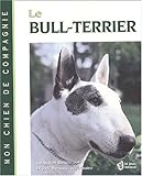 Le Bull terrier by 