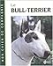 Le Bull terrier by 