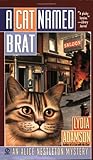 Front cover for the book A Cat Named Brat by Lydia Adamson