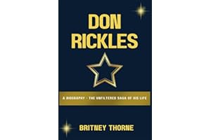 DON RICKLES: A Biography - The Unfiltered Saga of His Life