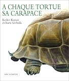 Image de A chaque tortue sa carapace