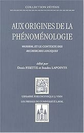 Aux origines de la phénoménologie