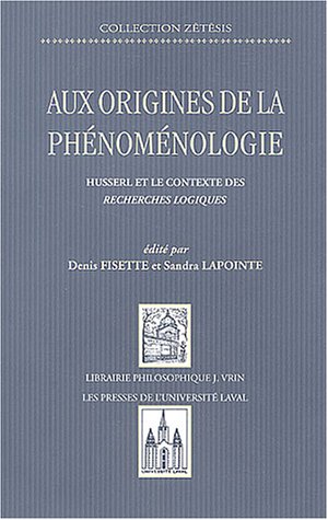 Aux origines de la phénoménologie