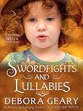 Swordfights & Lullabies (A Modern Witch Morsel)