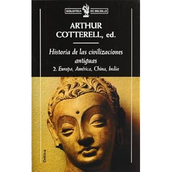 Historia de las civilizaciones antiguas.2: Europa, América, China, India (Biblioteca de Bolsillo) Historia de las civilizaciones antiguas.2: Europa, América, China, India (Biblioteca de Bolsillo)
