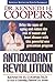 Antioxidant Revolution - Book by Kenneth Cooper