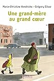 Une grand-mere au grand coeur by