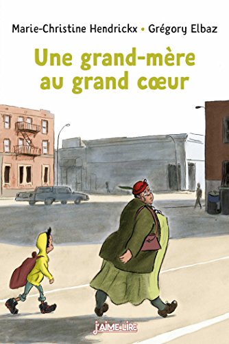 Une grand-mere au grand coeur by (Mass Market Paperback)