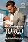 Livro Uma Família para o Turco (O CLUBE DOS PAIS SOLTEIROS - Temporada Mundial Livro 1)