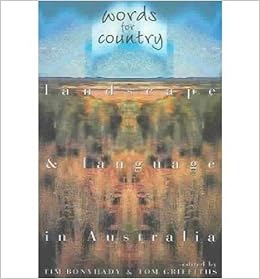 Amazon Com Words For Country Landscape Language In Australia 9780868406282 Bonyhady Tim Books